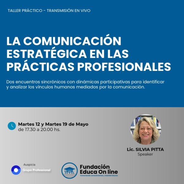 LA COMUNICACION ESTRATEGICA EN LAS PRACTICAS PROFESIONALES